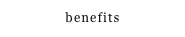 benefits